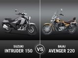 Suzuki Intruder 150 Vs. Bajaj Avenger 220 Cruise Comparison — Is Intruder A Better Choice?