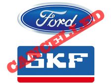 Ford Cancels SKF Contract, 250 Could Lose Their Job