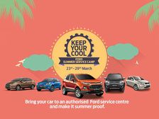 Ford Summer Service Camp Organised From 23rd To 29th March In India