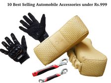 10 Best Selling Automobile Accessories Under Rs. 999/-