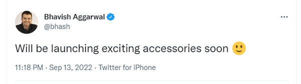 ओला इलेक्ट्रिक एक्सेसरीज लॉन्च भाविष अग्रवाल ट्वीट जानकारी