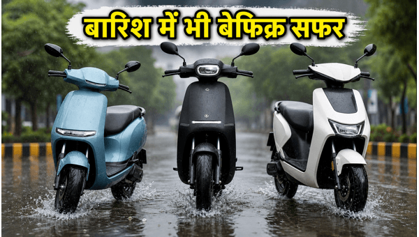 Best Waterproof Electric Scooters Under 1 Lakh for Monsoon 2026: IP67 Rated Models for Heavy Rain