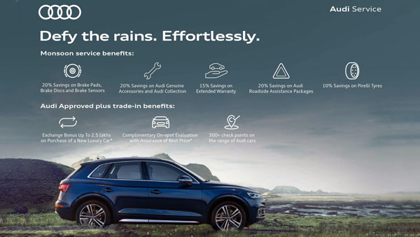 Audi commences Monsoon Campaign In India Between 12th To 24th Of August
