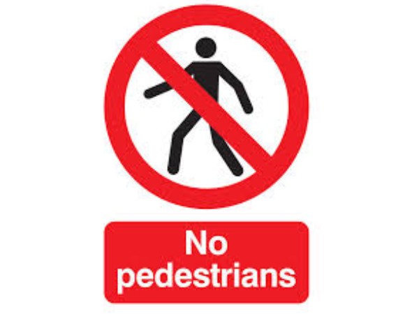 pedestrians prohibited