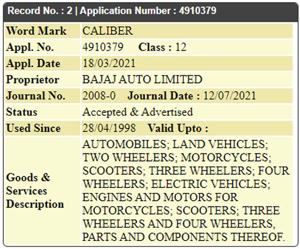 ಭಾರತದಲ್ಲಿ ಕ್ಯಾಲಿಬರ್ ಹೆಸರಿಗಾಗಿ ಹೊಸ ಟ್ರೇಡ್‌ಮಾರ್ಕ್ ನೋಂದಾಯಿಸಿದ ಬಜಾಜ್ ಆಟೋ 