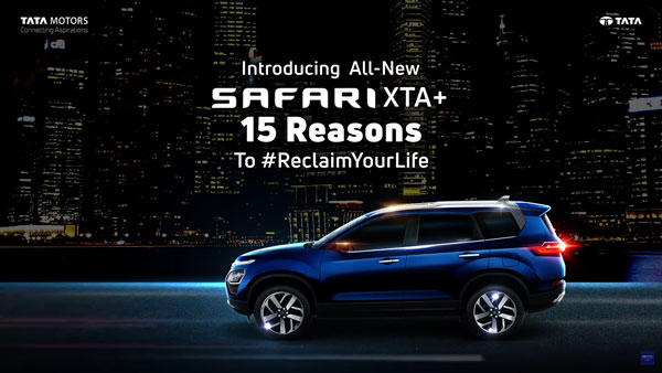 ಹೊಸ ಸಫಾರಿ ಎಕ್ಸ್‌ಟಿಎ ಪ್ಲಸ್ ವೆರಿಯೆಂಟ್ ಜಾಹೀರಾತು ಬಿಡುಗಡೆ ಮಾಡಿದ ಟಾಟಾ ಮೋಟಾರ್ಸ್ 