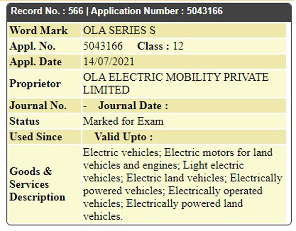 ഇന്ത്യയിൽ സീരീസ് S, S 1, S 1 പ്രോ നെയിപ്ലേറ്റുകൾക്കായി ട്രെയ്ഡ്മാർക്ക് രജിസ്റ്റർ ചെയ്ത് ഓല ഇലക്ട്രിക്