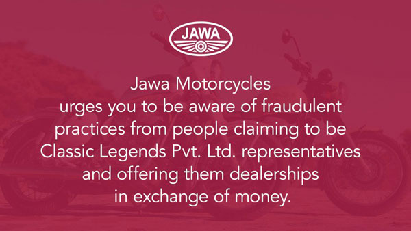 டீலர்ஷிப்பின் பெயரில் மோசடி... வாடிக்கையாளர்களை எச்சரிக்கைப்படுத்திய ஜாவா மோட்டார்ஸ்