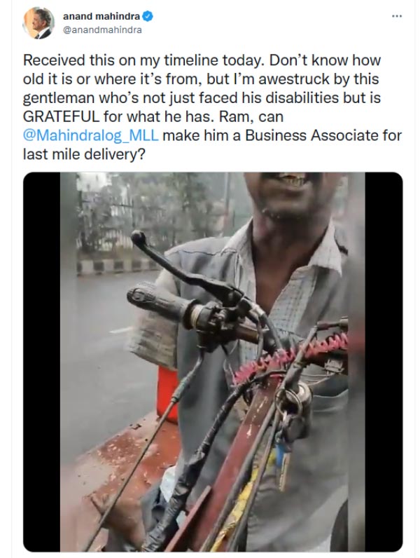 “கை, கால்கள் இல்லையென்றால் என்ன? நான் வேலை தருகிறேன்” - மாற்றுத்திறனாளிக்கு உதவிகரம் நீட்டும் ஆனந்த் மஹிந்திரா “கை, கால்கள் இல்லையென்றால் என்ன? நான் வேலை தருகிறேன்” - மாற்றுத்திறனாளிக்கு உதவிகரம் நீட்டும் ஆனந்த் மஹிந்திரா